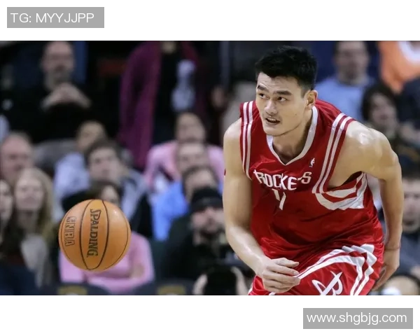 姚明在NBA的转折点：从新秀到巨星的奋斗历程与挑战